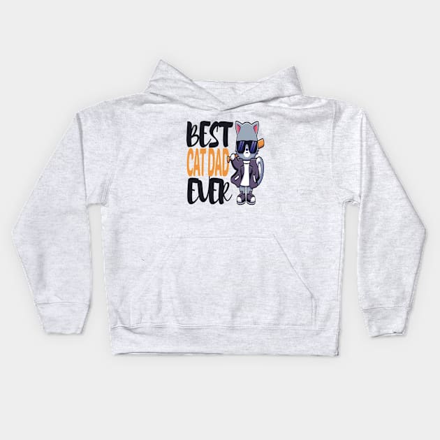 best cat dad ever Kids Hoodie by ArtMaRiSs